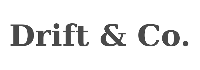 Drift & Co. Drift & Co.